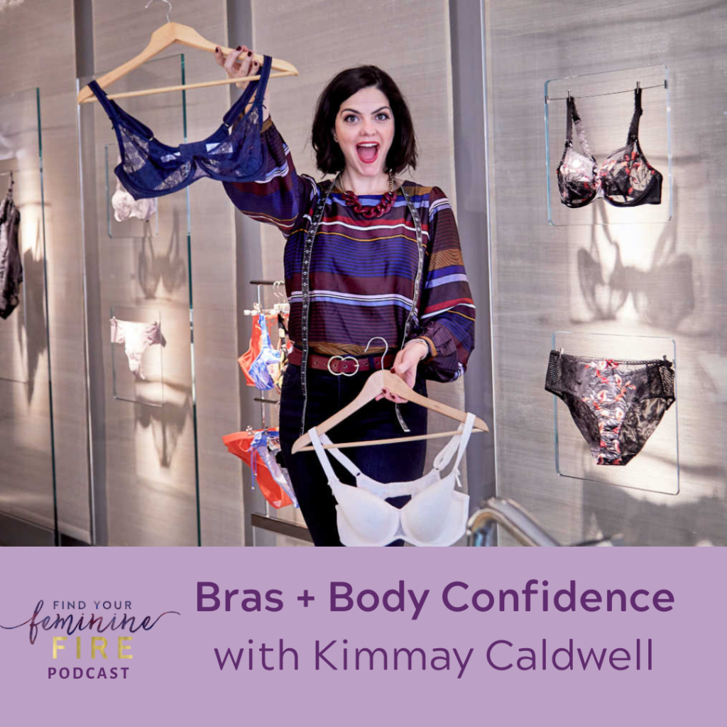 Bras + Body Confidence with Kimmay Caldwell - Amanda Testa