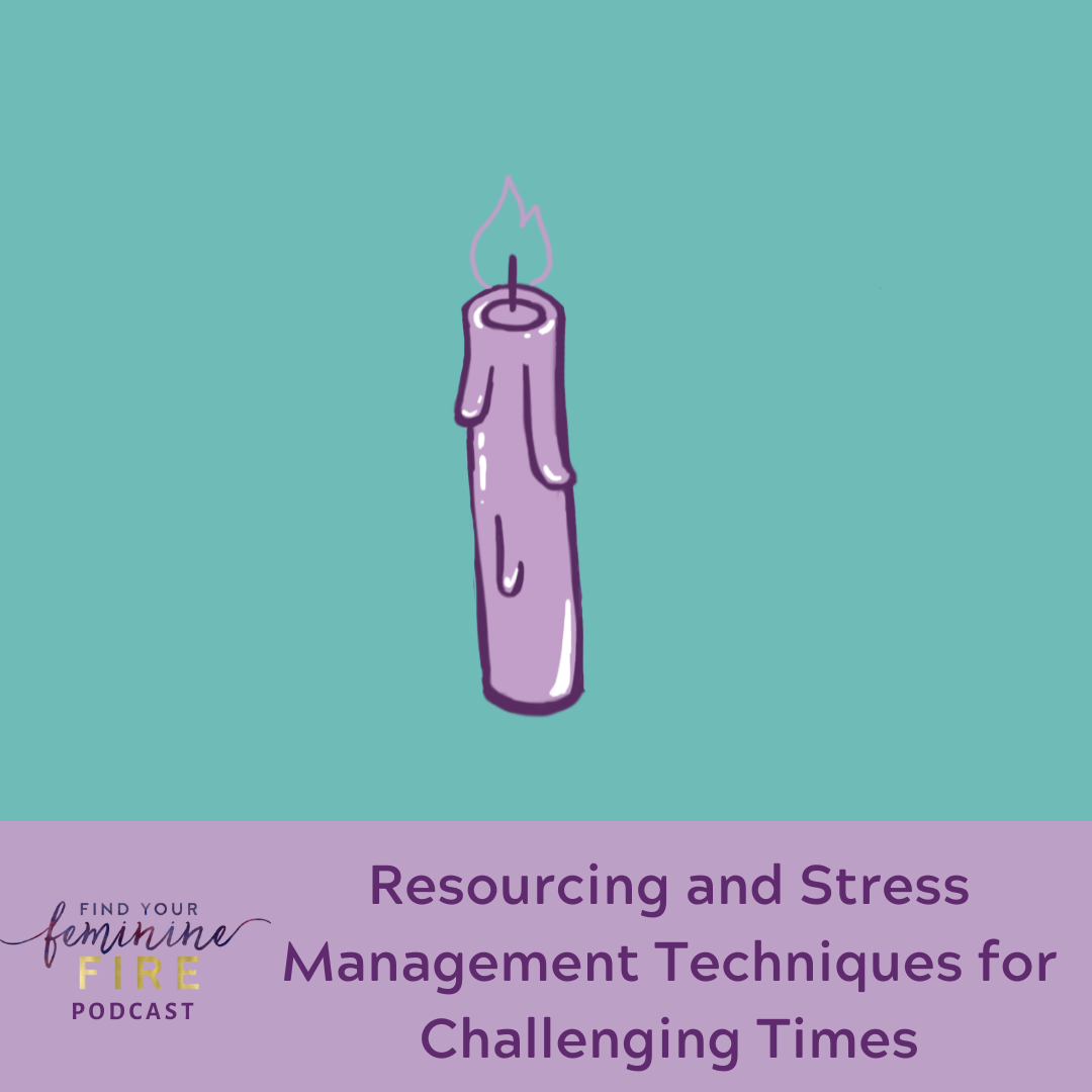 Resourcing and Stress Management Techniques for Challenging Times