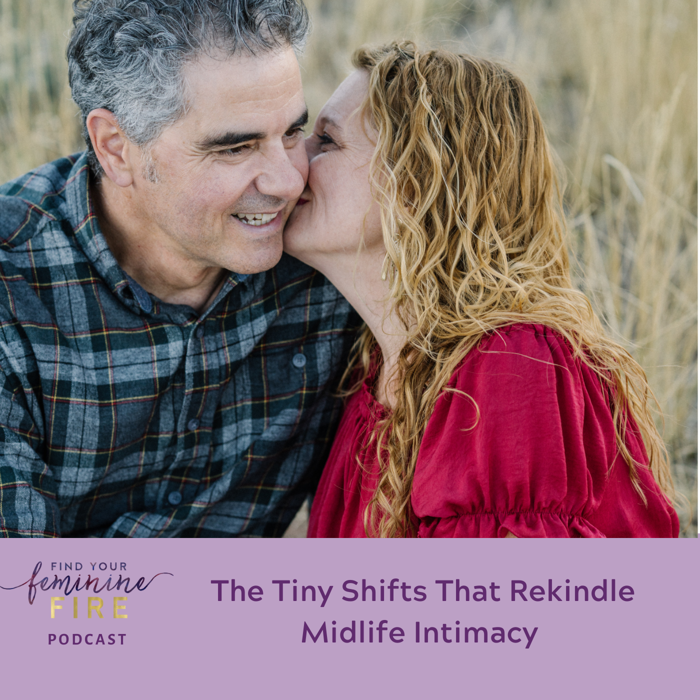 The Tiny Shifts That Rekindle Midlife Intimacy
